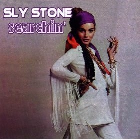 Sly Stone Searchin
